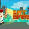 Bat Smash