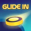 Glide In