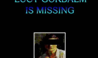 Lucy Gorbalm is Missing
