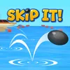Skip It!